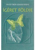 Pintér Tibor,Szekeres Ferenc - Az ígéret földje