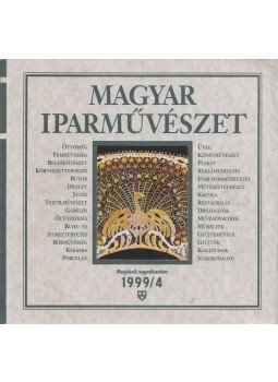 N. Dvorszky Hedvig - Magyar iparművészet 1999/4., Budapest 1999 antikvár könyv