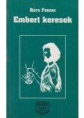 Rátz Ferenc - Embert keresek (dedikált)
