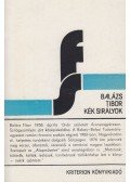 Balázs Tibor - Kék sirályok (dedikált)