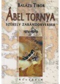 Balázs Tibor - Ábel tornya (dedikált)