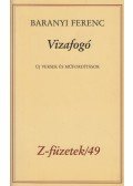 Dr. Baranyai Ferenc - Vizafogó (dedikált)