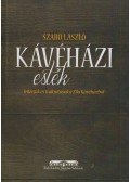 Szabó László - Kávéházi esték