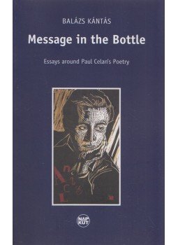 Balázs Kántás - Message in the Bottle (dedikált) Balázs Kántás - Message in the Bottle (dedikált), Budapest 2016 antikvár könyv