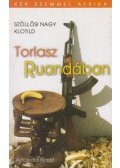 Szöllősi Nagy Klotild - Torlasz Ruandában