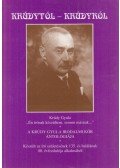 Király Lajos (szerk.) - Krúdytól – Krúdyról