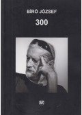 Bíró János - 300 (dedikált)