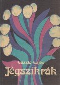 László Lajos - Jégszikrák (dedikált)