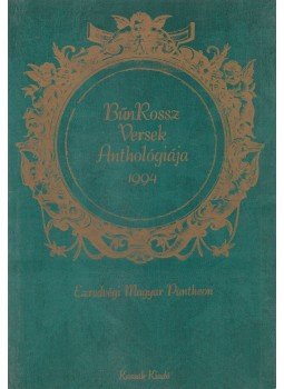 Vágó Zsuzsanna - BűnRossz Versek Anthológiája 1994 Vágó Zsuzsanna - BűnRossz Versek Anthológiája 1994, Budapest 1993 antikvár könyv