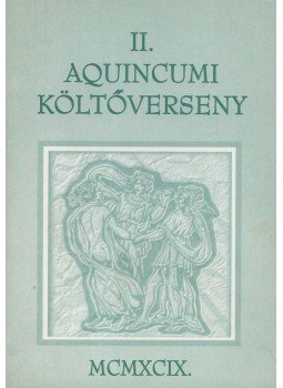 - II. Aquincumi Költőverseny,  1998 antikvár könyv
