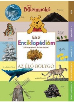  - Első enciklopédiám Micimackóval és barátaival - Az élő bolygó, null 2012 antikvár könyv