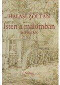 Halasi Zoltán - Isten a malomban