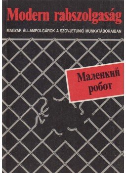 Füzes Miklós - Modern rabszolgaság (dedikált) Füzes Miklós - Modern rabszolgaság (dedikált), Budapest 1990 antikvár könyv