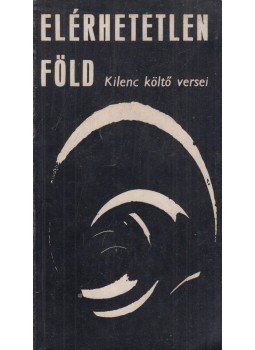 Angyal János - Elérhetetlen föld Angyal János - Elérhetetlen föld, Budapest 1969 antikvár könyv