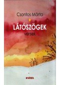 Csontos Márta - Látószögek (dedikált)