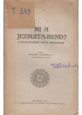 Bernhard Zsigmond - Mi a jezsuita-rend?