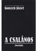 Konczek József - A csalános (dedikált)