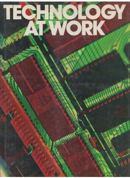 Anthony Feldman, Bill Gunston - Technology at Work Anthony Feldman, Bill Gunston - Technology at Work, London 1980 antikvár könyv