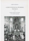 Simon Katalin - A Szent Péter és Pál Főplébánia története