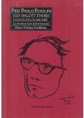 Pier Paolo Pasolini - Egy halott énekei (fordító által dedikált)