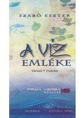 Szabó Eszter - A víz emléke (dedikált)