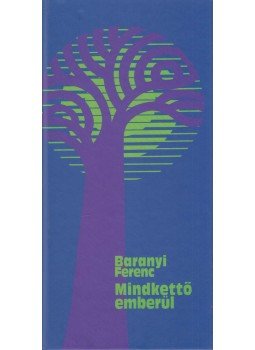 Köves József - Mindkettő emberül Köves József - Mindkettő emberül, Budapest 0 antikvár könyv
