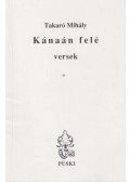 Takaró Mihály - Kánaán felé