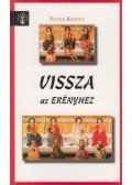 Peter Kreeft - Vissza az erényhez