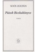 Soós Zoltán - Piások Bicskakönyve
