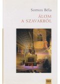 Somos Béla - Álom a szavakról (dedikált)