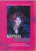 Koosán Ildikó - Képmás - Másképp (dedikált)