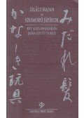 Joszano Akiko,Isikawa Takuboku - Zilált hajam / Szomorú játékok (dedikált)