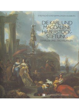  - Die Karl und Magdalene Haberstock-Stiftung, München 1992 antikvár könyv