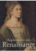  - Die Kupferstecher der Renaissance