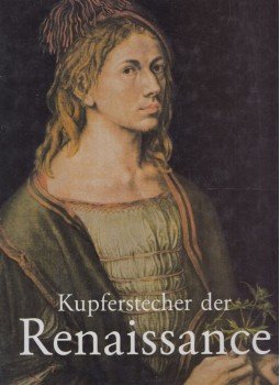 - Die Kupferstecher der Renaissance - Die Kupferstecher der Renaissance, London 2003 antikvár könyv