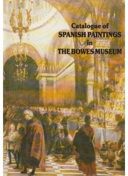 Eric Young - Catalogue of Spanish Paintings in the Bowes Museum, Barnard Castle 1988 antikvár könyv