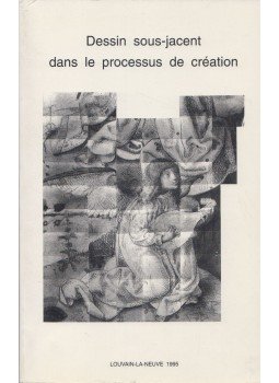 Héléne Verougstraete, Roger van Schoute - Dessin sous-jacent dans le processus de création,  1995 antikvár könyv