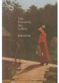 Alan Shestack (editor) - Yale University Art Gallery: Selections
