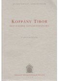 László Csaba,Bardoly István szerk. - Koppány Tibor hetvenedik születésnapjára