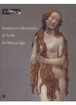  - Sculptures allemandes de la fin du Moyen Age, Párizs 1991 antikvár könyv