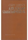 Csáky Sándor - A huszadik század szakácsművészete (reprint)