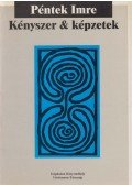 Péntek Imre - Kényszer & képzetek