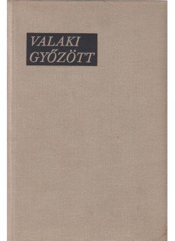Nyerges András - Valaki győzött, Budapest 1970 antikvár könyv