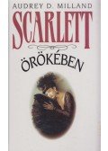 Milland, Audrey D. - Scarlett örökében