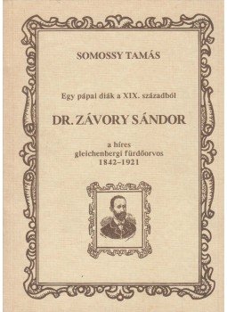 Somossy Tamás - Dr. Závory Sándor (dedikált), Budapest 1991 antikvár könyv