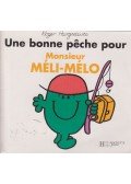 Roger Hargreaves - Une bonne peche pour Monsieur Méli-Mélo