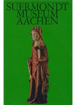 Ernst Günther Grimme - Suermondt-Museum Aachen, Aachen 1974 antikvár könyv