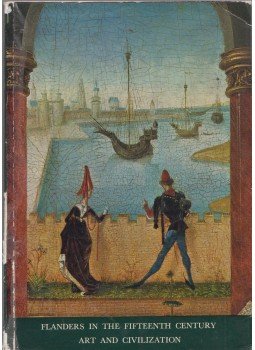 - Flanders in the Fifteenth Century: Art and Civilization,  1960 antikvár könyv
