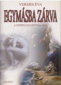 Vermes Éva - Egymásba zárva (dedikált)