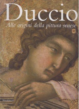 Alessandro Bagnoli (ed.), Roberto Bartalini (ed.), Luciano Bellosi (ed.), Michel Laclotte (ed.) - Duccio Alessandro Bagnoli (ed.), Roberto Bartalini (ed.), Luciano Bellosi (ed.), Michel Laclotte (ed.) - Duccio, Milano 2003 antikvár könyv